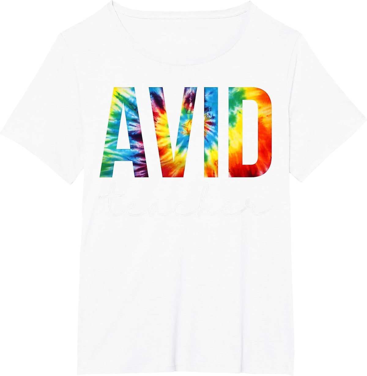 Avid Teacher Tie Dye Appreciation Day Hello Back to School T-Shirt - White