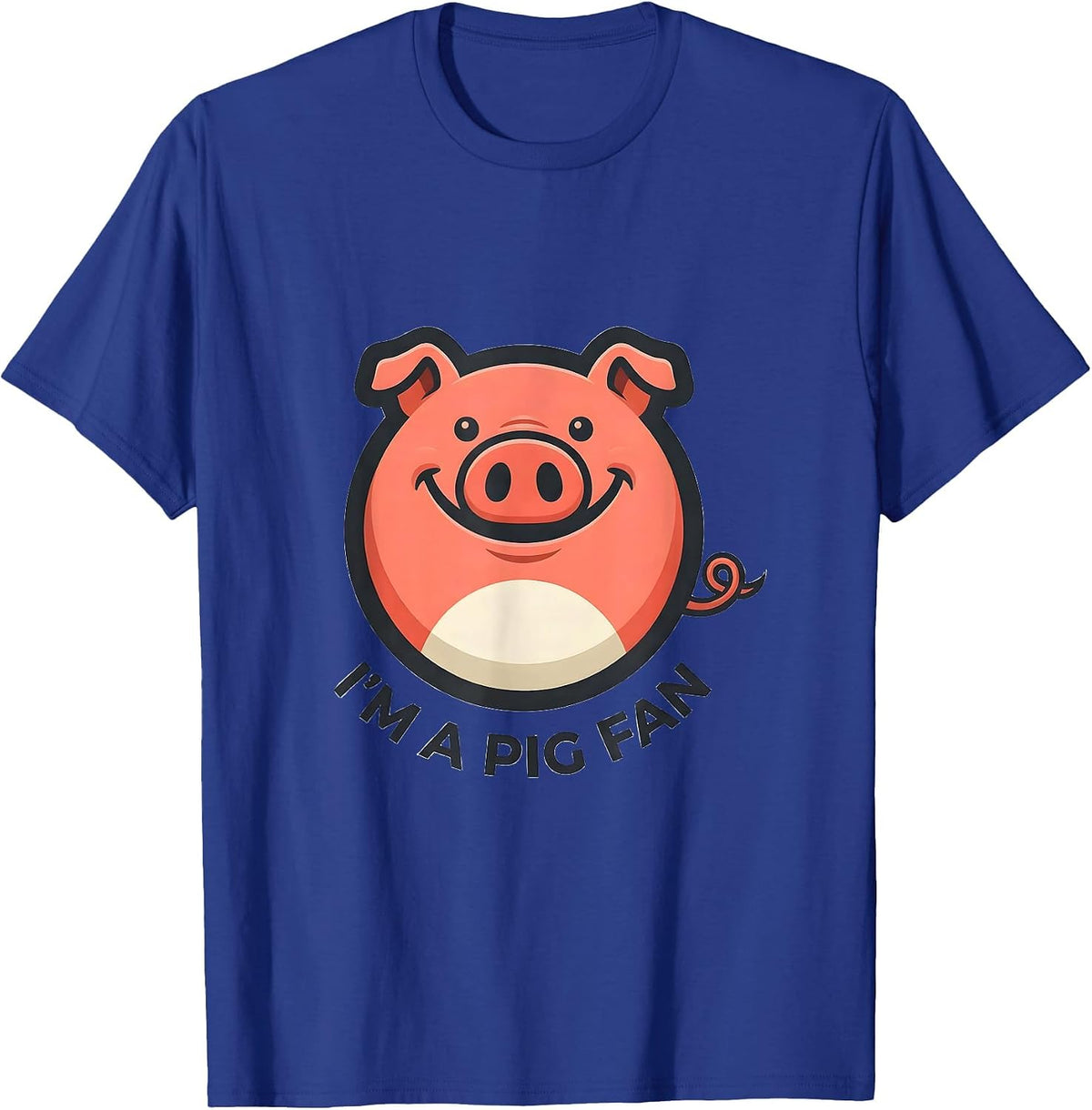 I’m A Pig Fan Funny Pig Lover Farm Animal Humor T-Shirt - Royal Blue