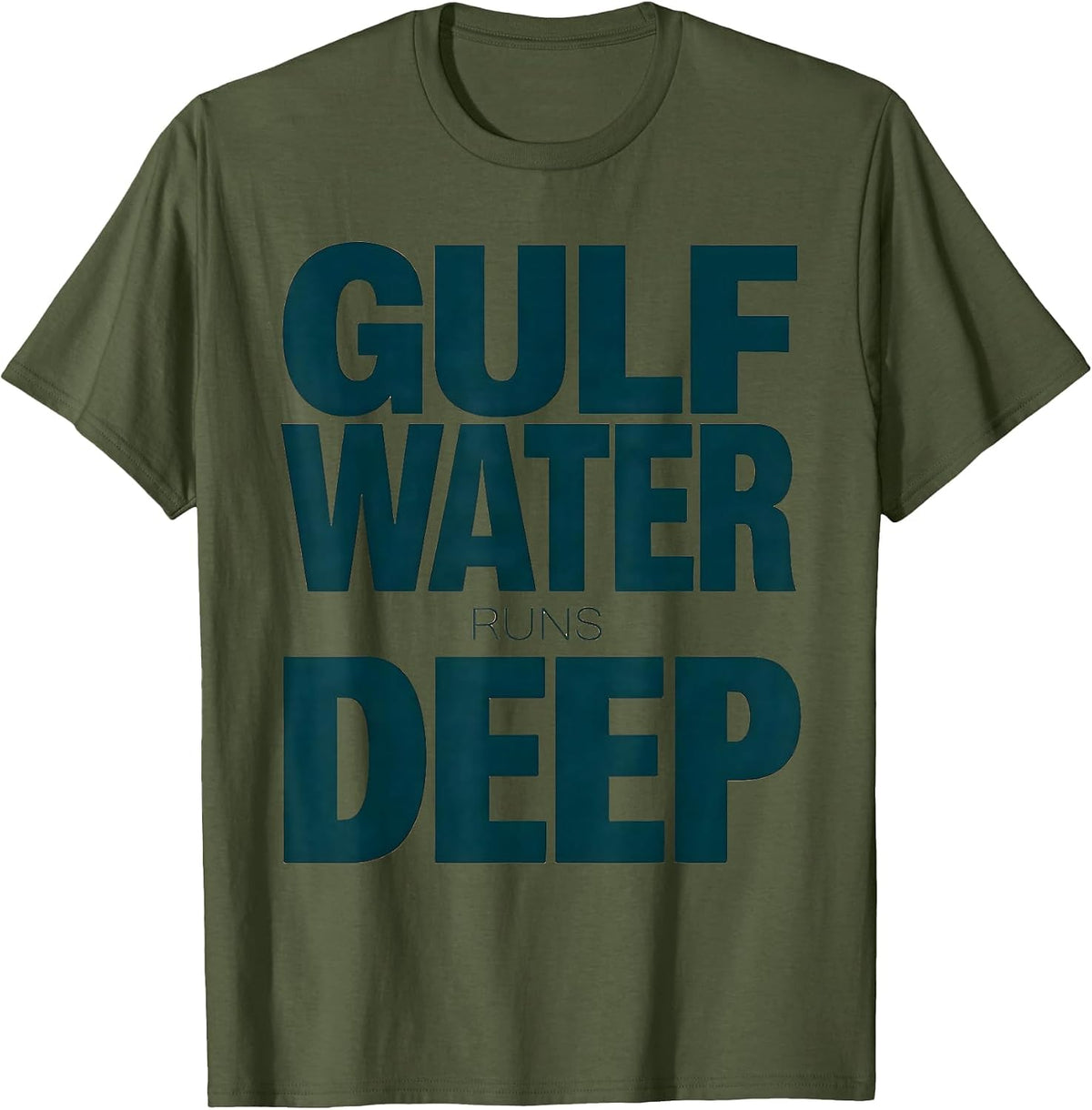 Gulf Water Runs Deep Gulf of Mexico Design T-Shirt - Olive Green