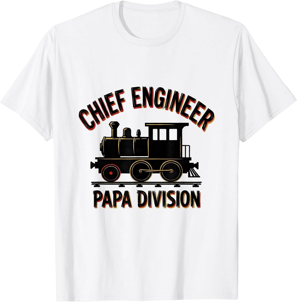 Men's Chief Engineer Papa Division Funny Train Enthusiast Model T-Shirt - White