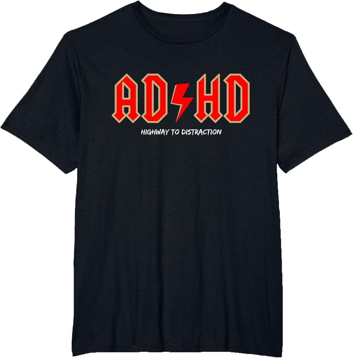 Funny ADHD Rock Mode – Highway to Distraction T-Shirt - Black