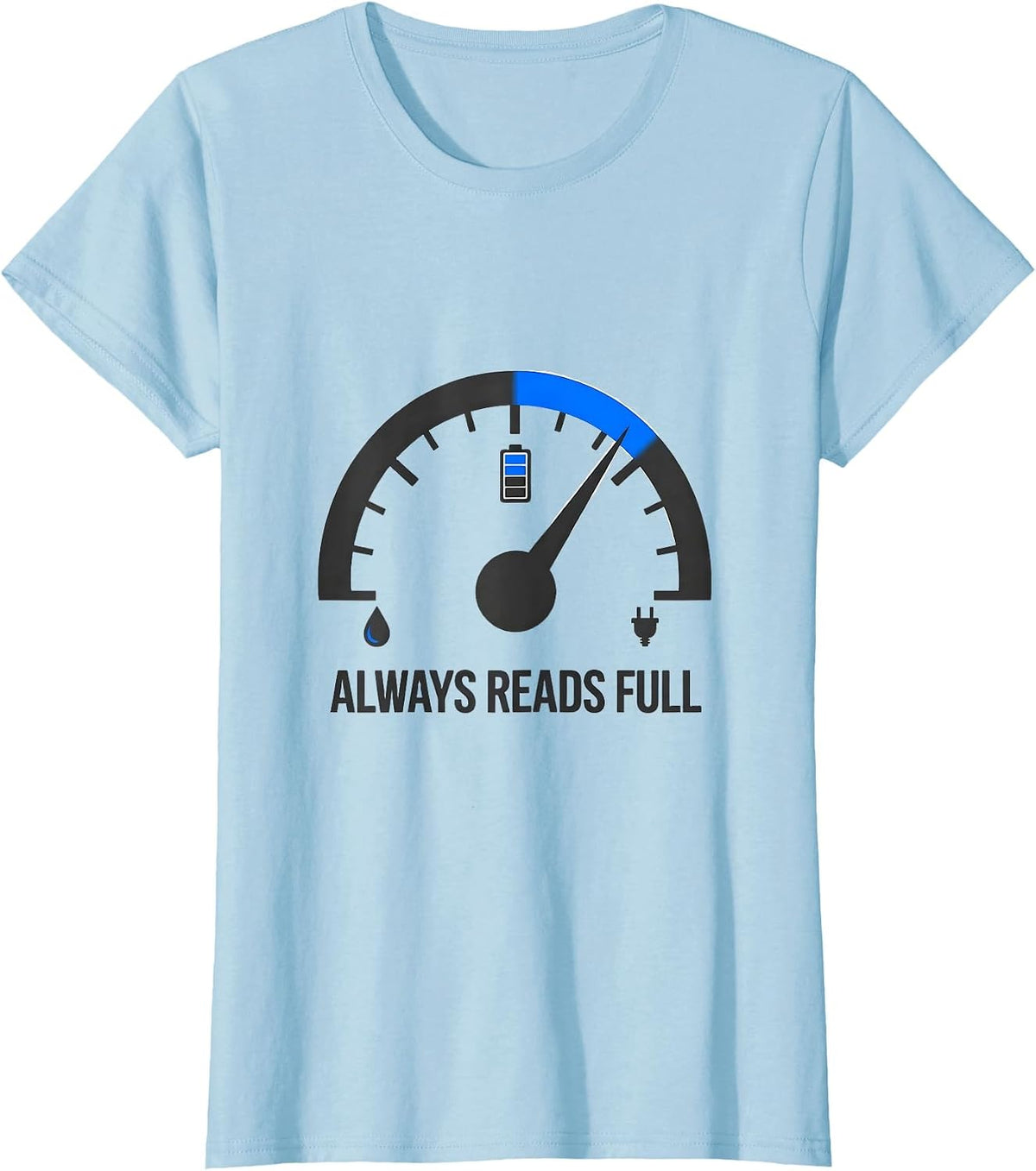 Always Reads Full Funny Car Enthusiast Spare-Time Humor T-Shirt - Baby Blue