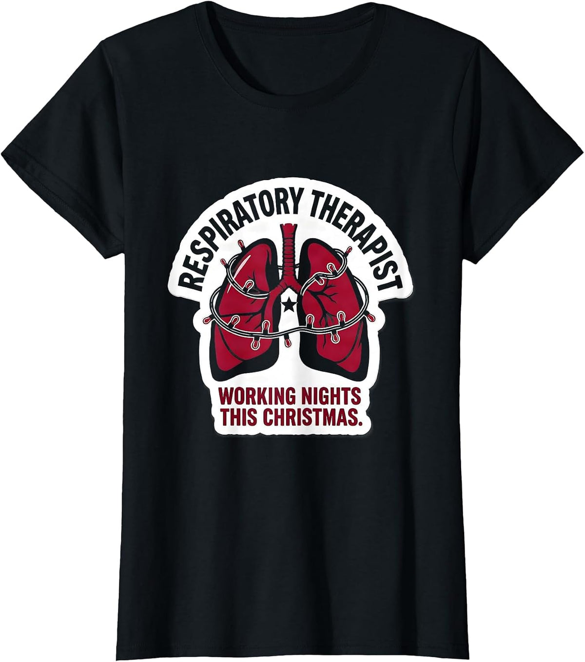 Women's Respiratory Therapist, Working Nights This Christmas RT T-Shirt - Black
