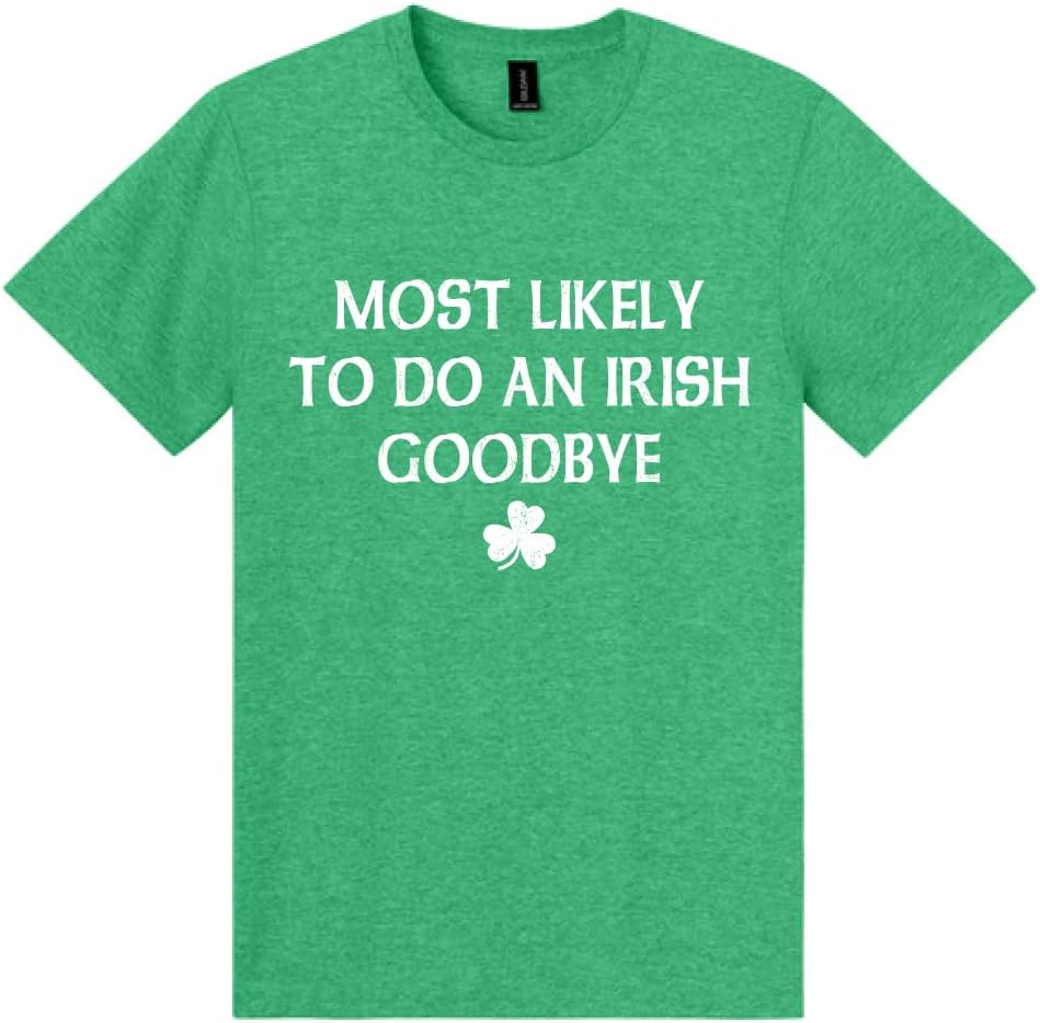 Vintage Irish St. Patrick's Day Festive Sayings Unisex Light Cotton Graphic T-Shirt - Most Likely to Irish Goodbye