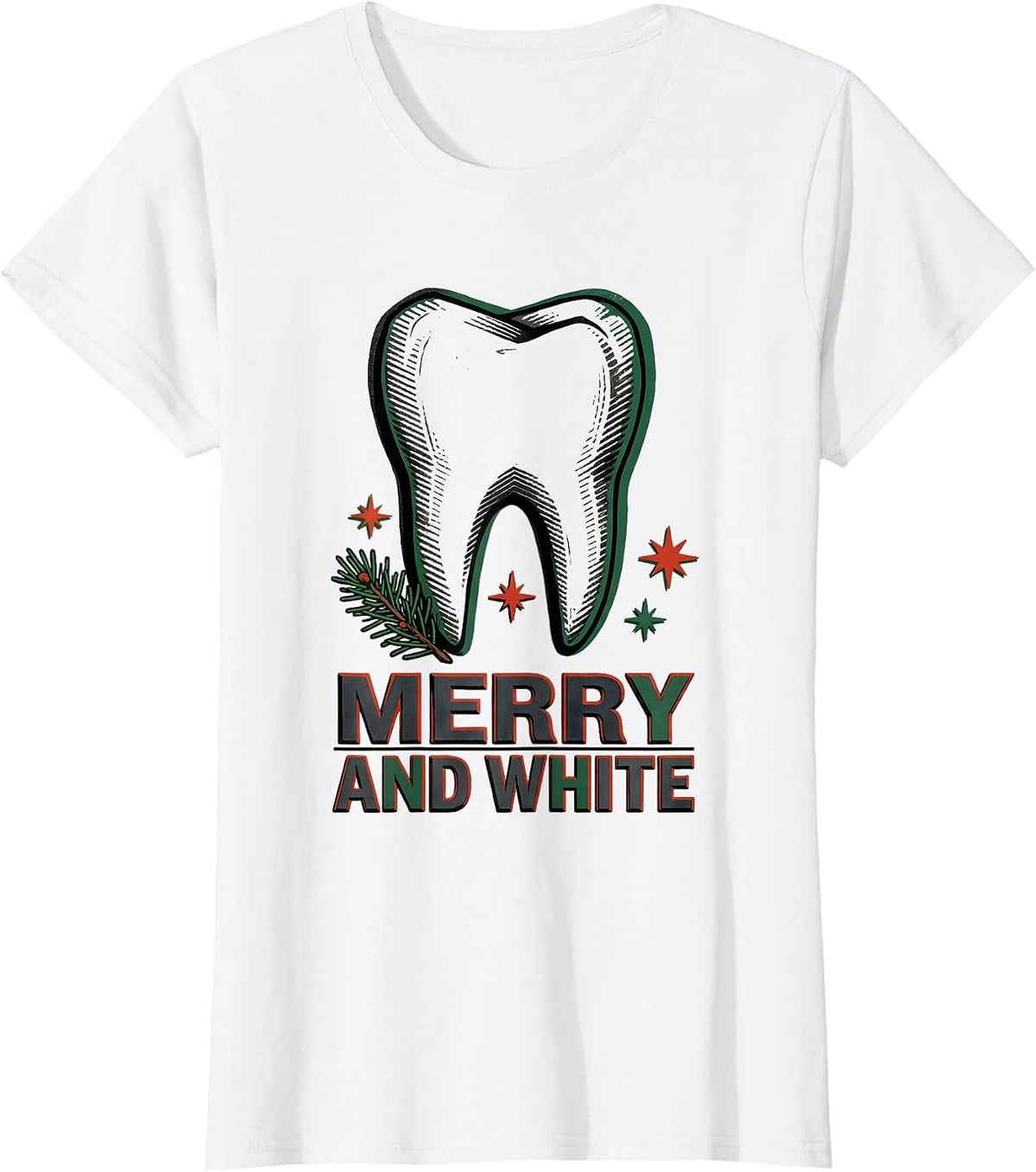Women's Merry and White Wood Type Letterpress Dental Christmas Humor T-Shirt - White