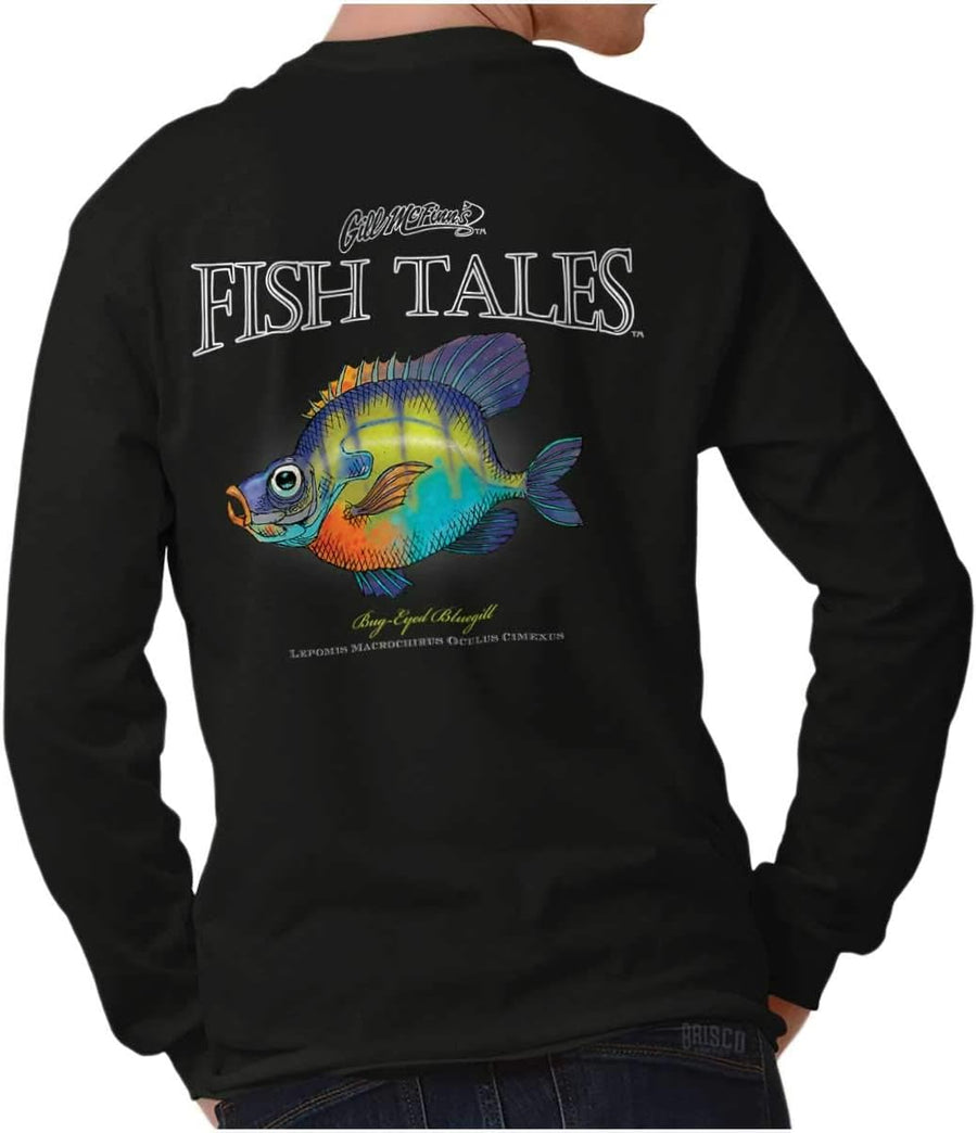 Gil McFinns Fish Tales Bluegill Long Sleeve Tshirt Men Women - Black