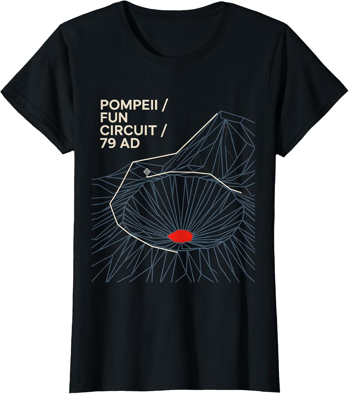 Pompeii Fun Circuit 79 AD Geometry Volcano Geography Humor T-Shirt - Black