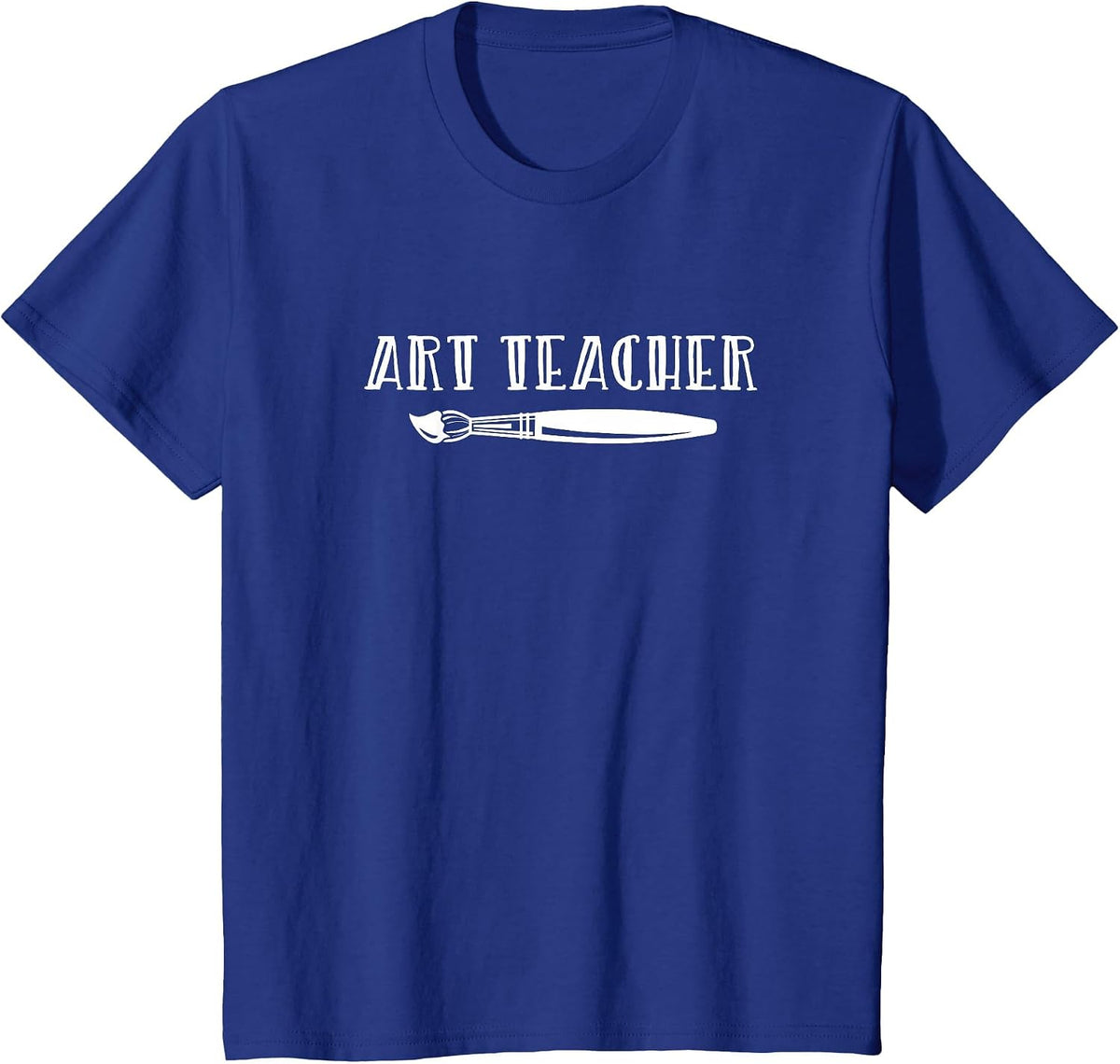 Art Teacher T-Shirt for Kindergarten & High School T-Shirt - Royal Blue