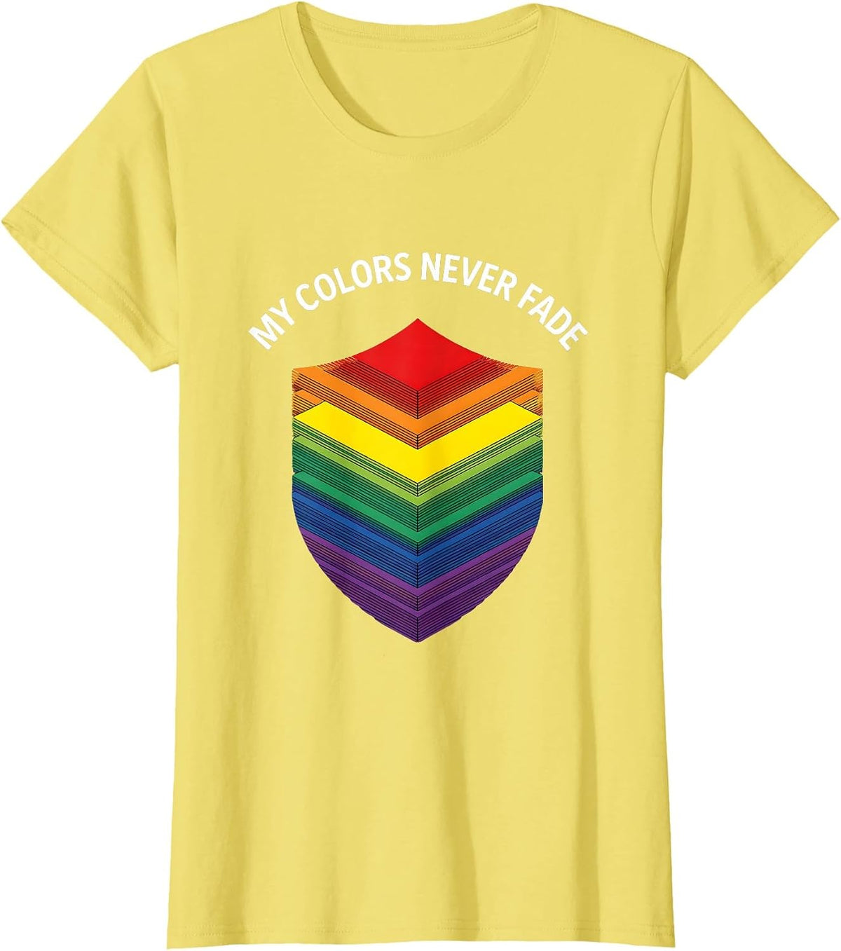 My Colors Never Fade Pride Flag Design T-Shirt - Lemon Yellow