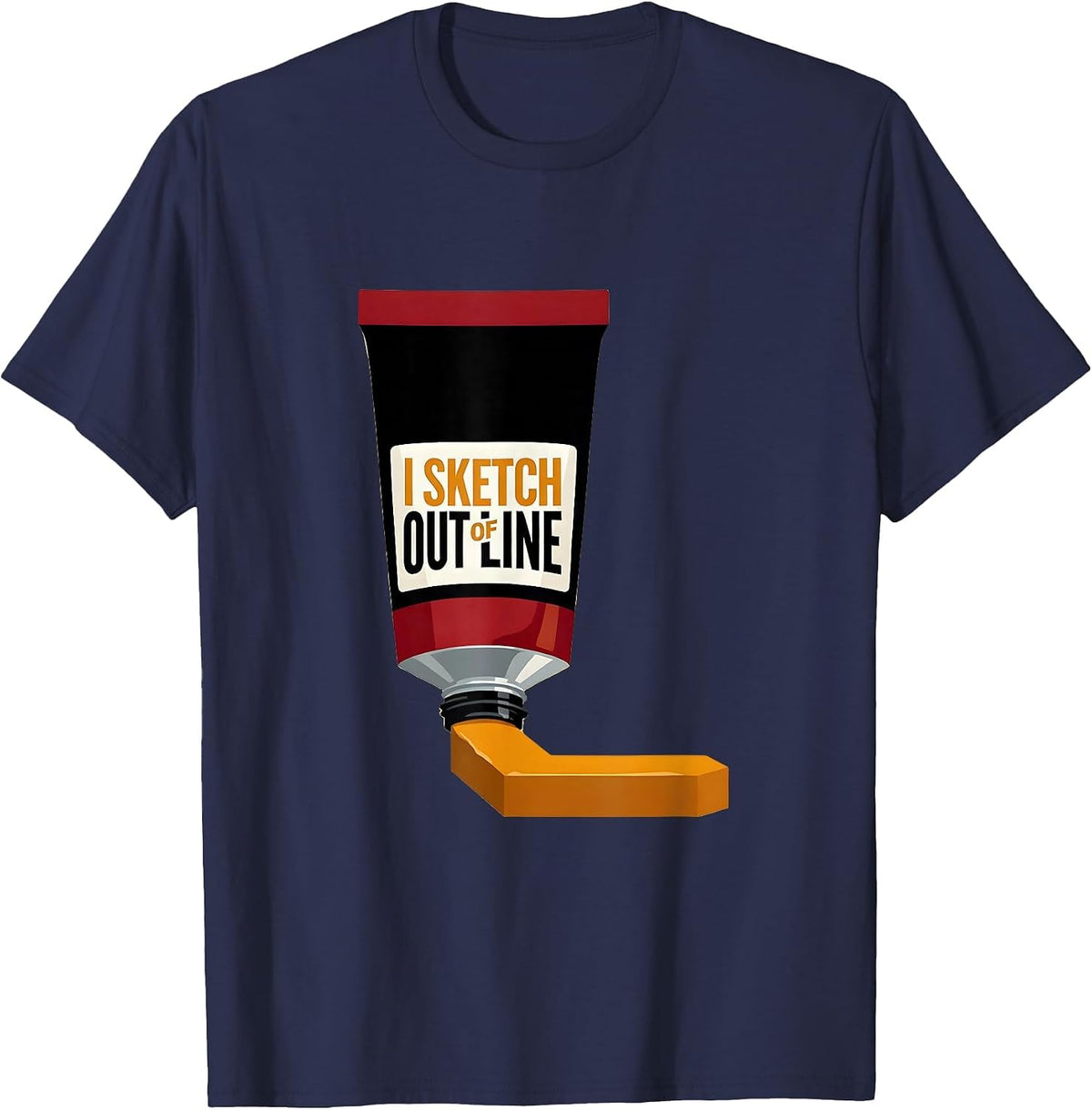 Men's I Sketch Out Of Line Funny Artist Art Teacher Painting Humor T-Shirt - Navy Blue