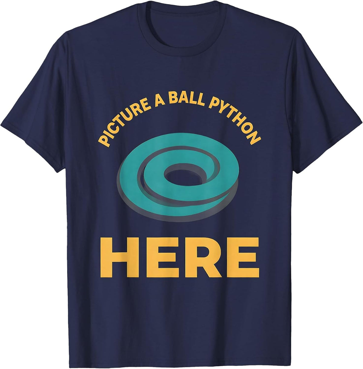 Picture A Ball Python Here Funny Reptile Lover Costume T-Shirt - Navy Blue