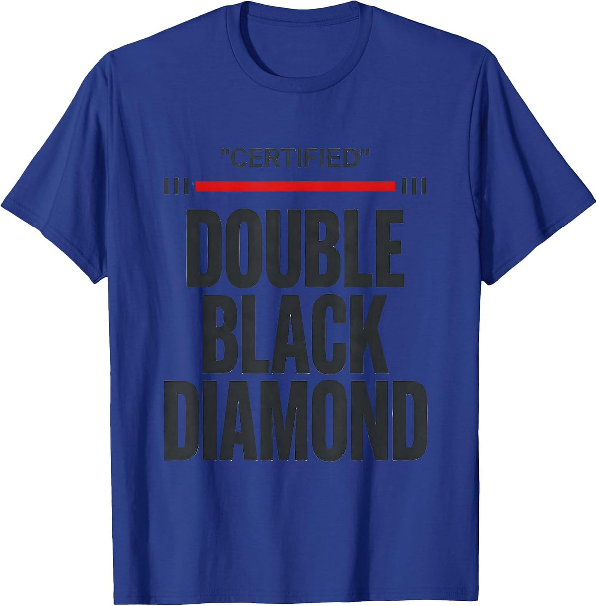 Men's Certified Double Black Diamond Funny Ski Snowboard T-Shirt - Royal Blue