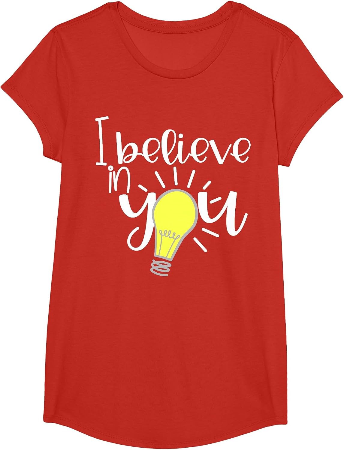 I Believe in You Lightbulb Teacher Tees Inspirational Teacher Shirts for Women Men T-Shirt - Girls Red