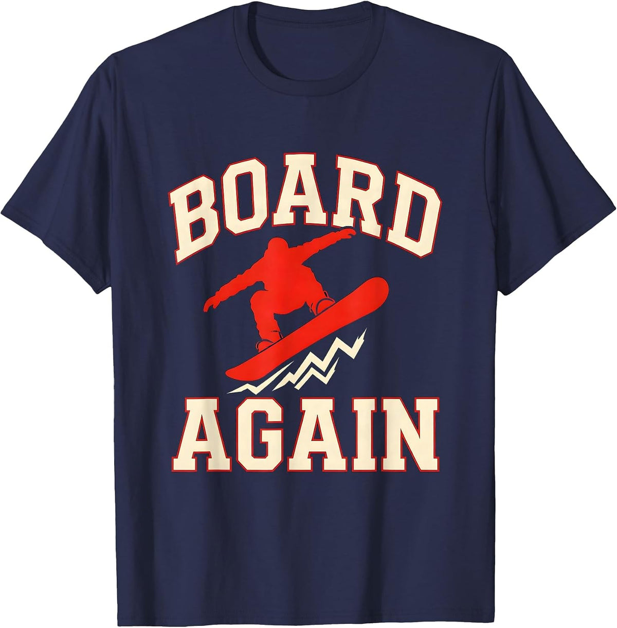Men's Board Again Sports Snowboarder Winter Sports Rider Pride T-Shirt - Navy Blue