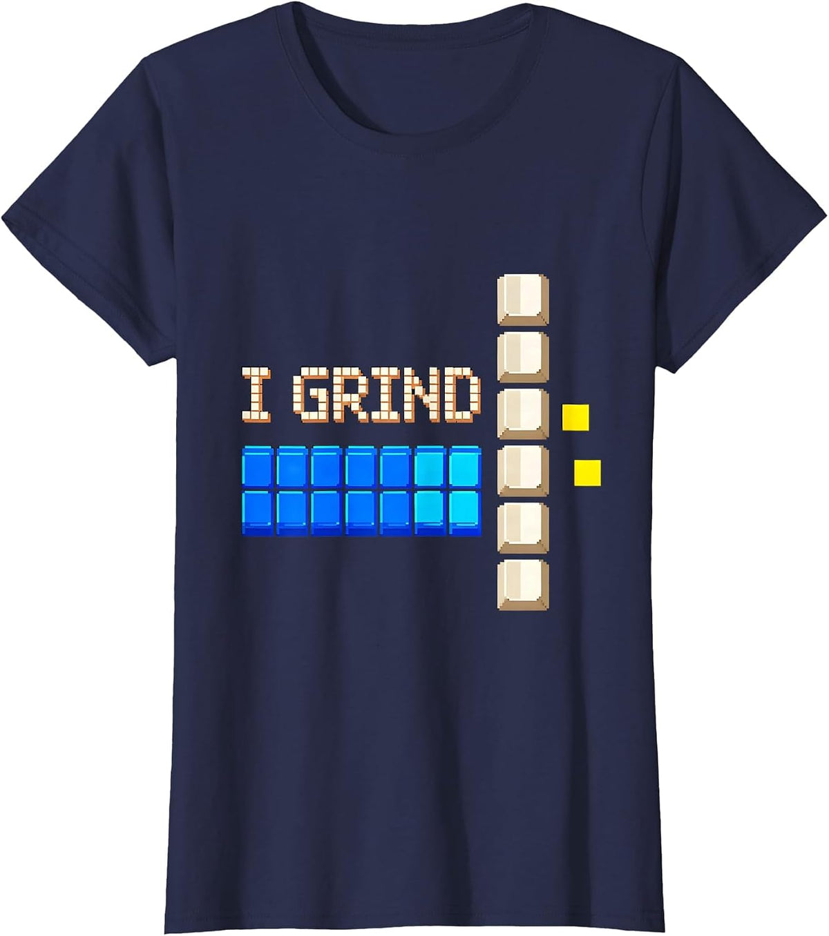 Women's I Grind Pixel Art Funny PC Gamer Nerd Humor T-Shirt - Navy Blue