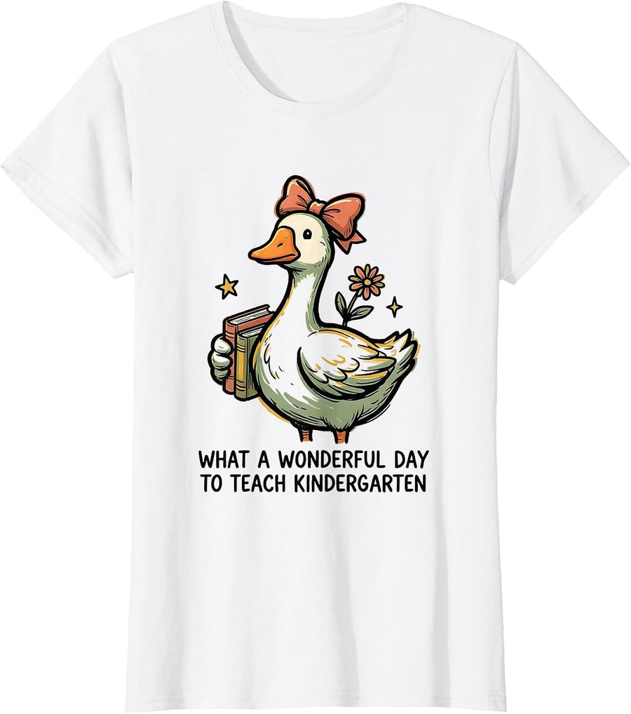 Women's What A Wonderful Day To Teach Kindergarten Teacher T-Shirt - White