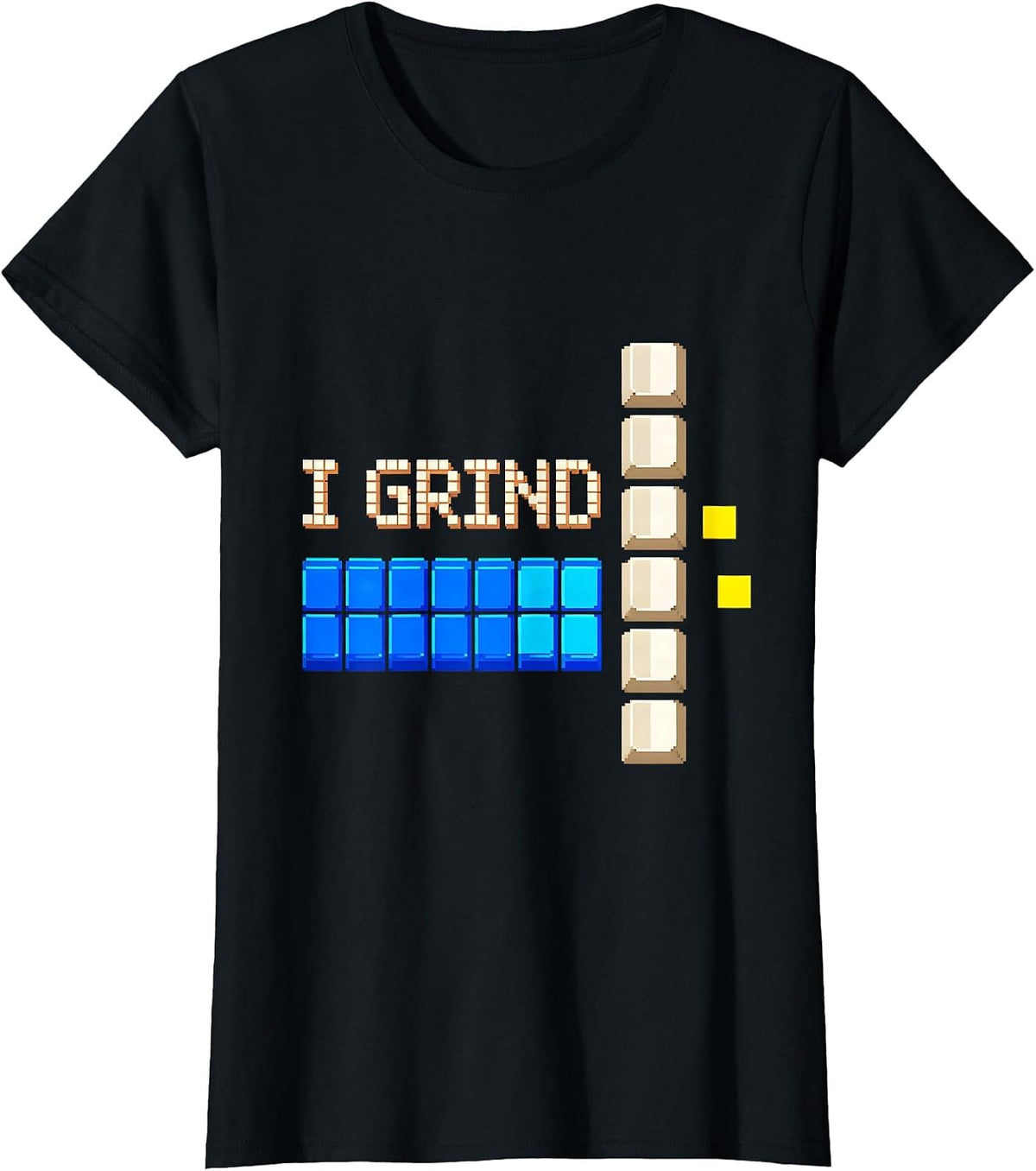 Women's I Grind Pixel Art Funny PC Gamer Nerd Humor T-Shirt - Black