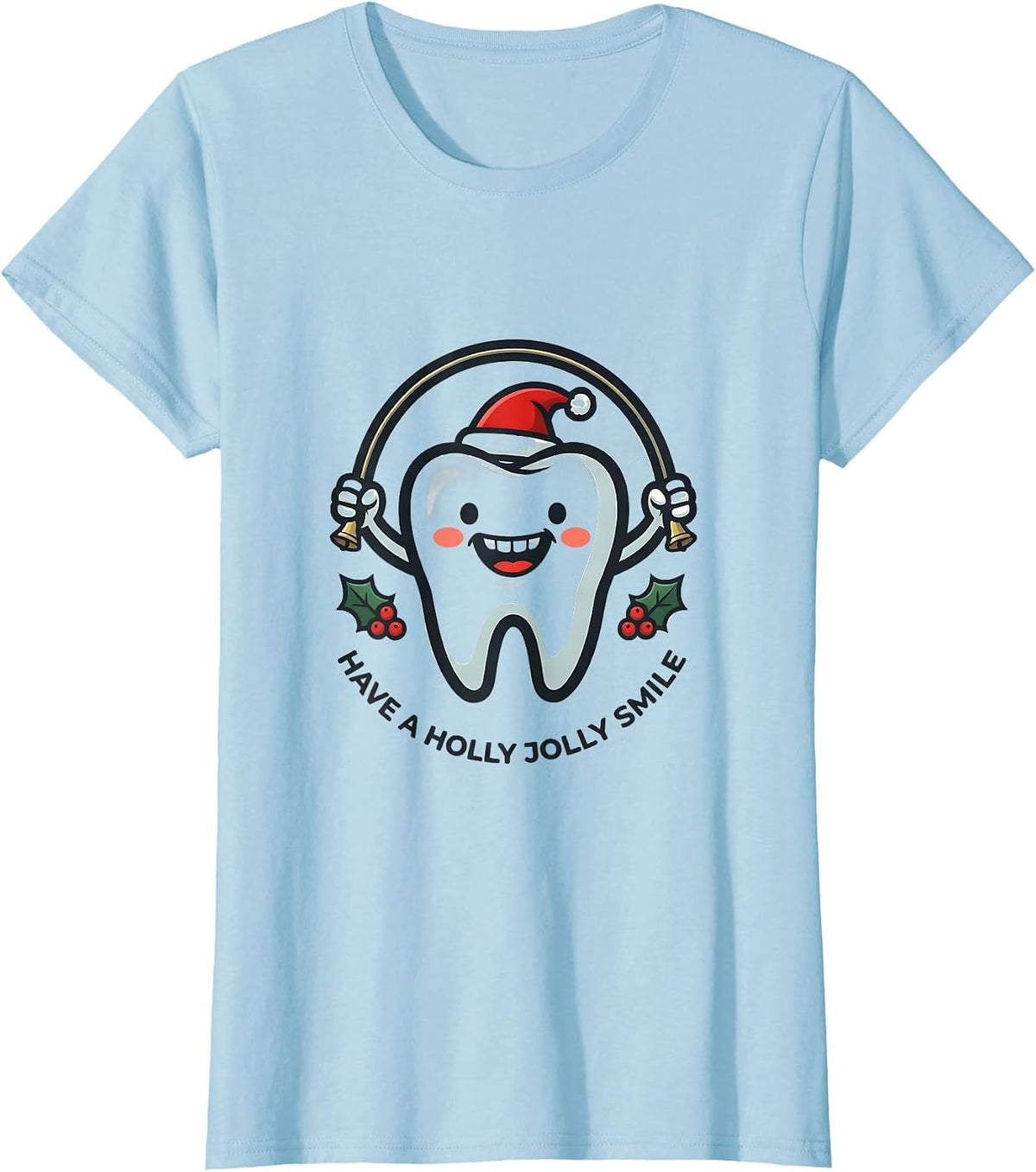 Have A Holly Jolly Smile Funny Dental Christmas Tooth Mascot T-Shirt - Baby Blue