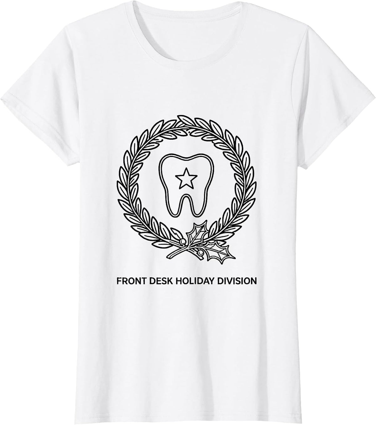 Women's Front Desk Holiday Division Funny Dentist Christmas Dental T-Shirt - White