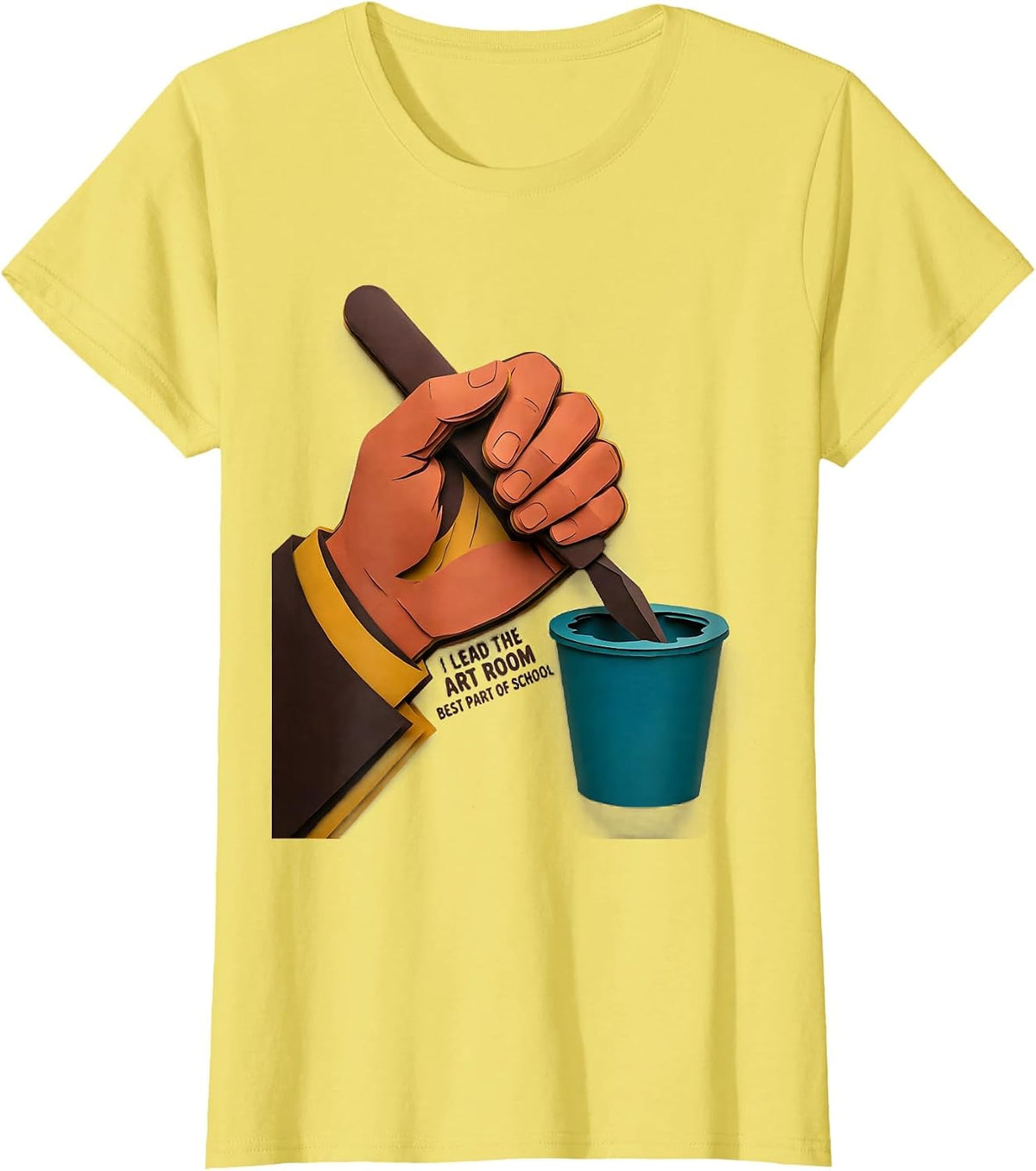 Women's I Lead The Art Room, Best Part Of School Art Teacher T-Shirt - Lemon Yellow