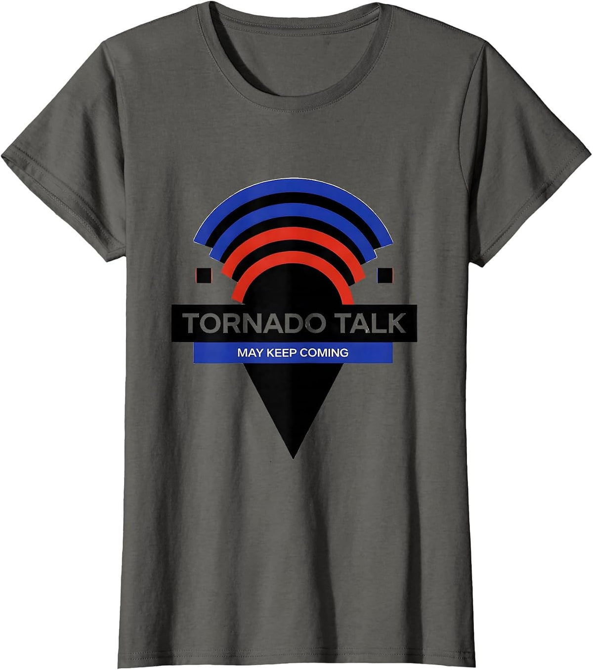 Women's Tornado Talk May Keep Coming Bauhaus Modernist Storm Chaser T-Shirt - Asphalt Grey
