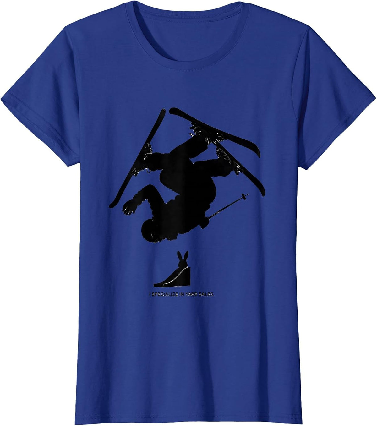 Women's I Specialize In Yard Sales Funny Ski Humor Winter Sports T-Shirt - Royal Blue