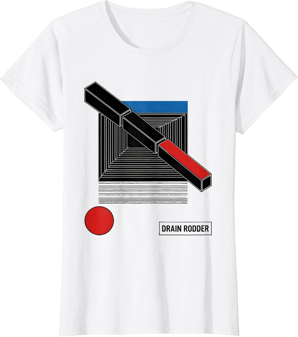 Drain Rodder Funny Plumber Pipefitter Occupation Humor T-Shirt - White