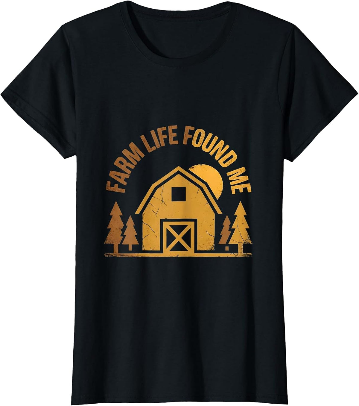 Farm Life Found Me Rustic Country Design T-Shirt - Black