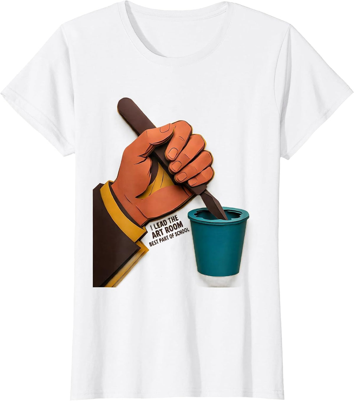 Women's I Lead The Art Room, Best Part Of School Art Teacher T-Shirt - White