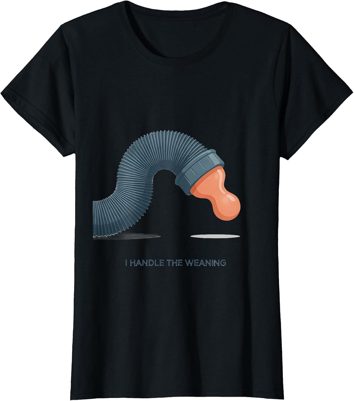 Women's I Handle The Weaning Funny Respiratory Therapist RT Humor T-Shirt - Black