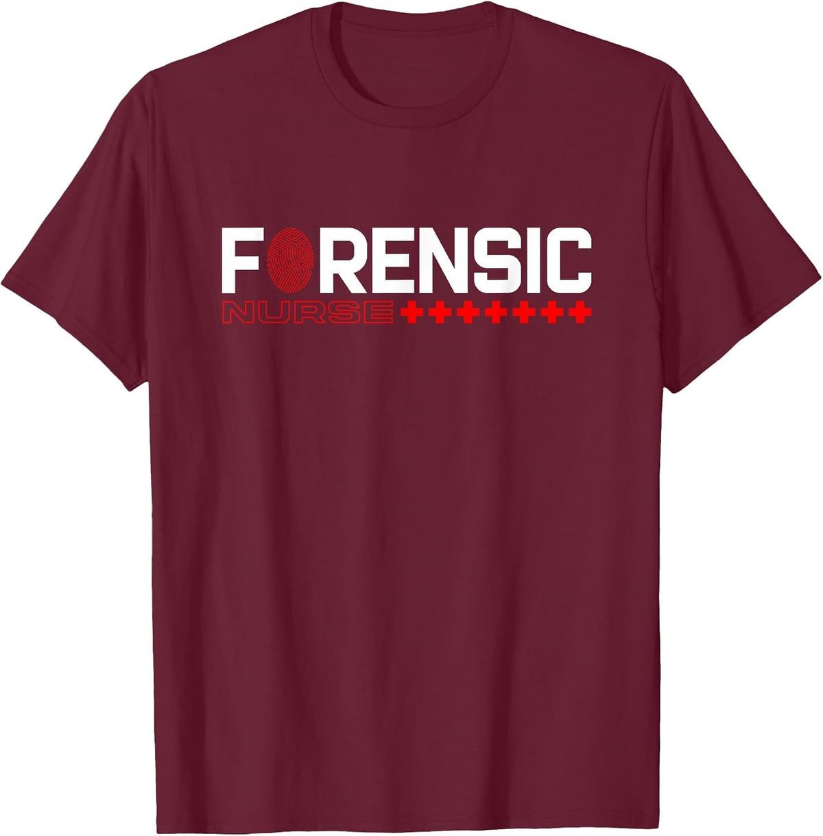 Forensic Nurse Forensic Criminalistics Scientist T-Shirt - Burgundy