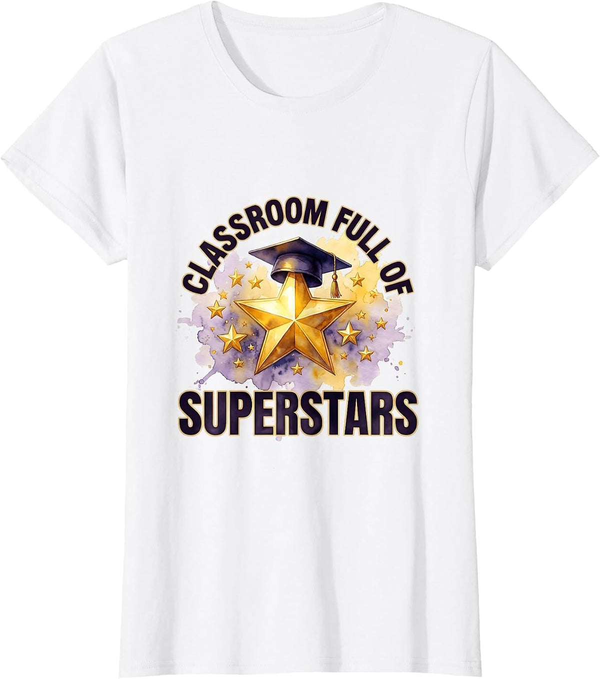 Third Grade Teacher Classroom Full of Superstars T-Shirt - White