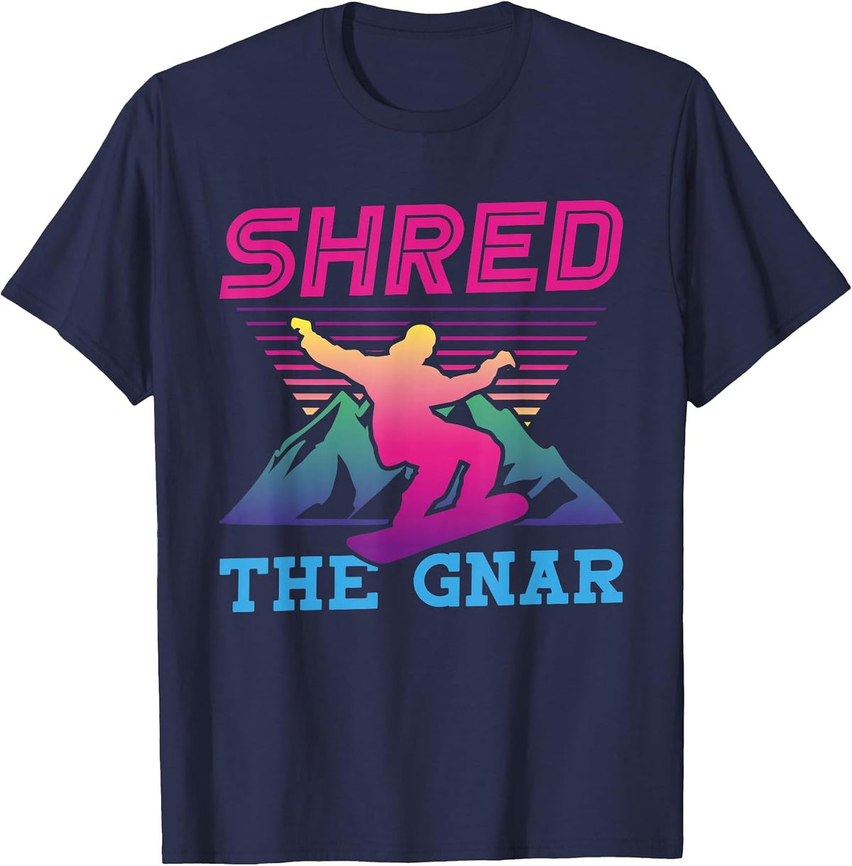 Snowboarding Shred The Gnar Retro 90s 80s Snowboard T-Shirt - Navy Blue