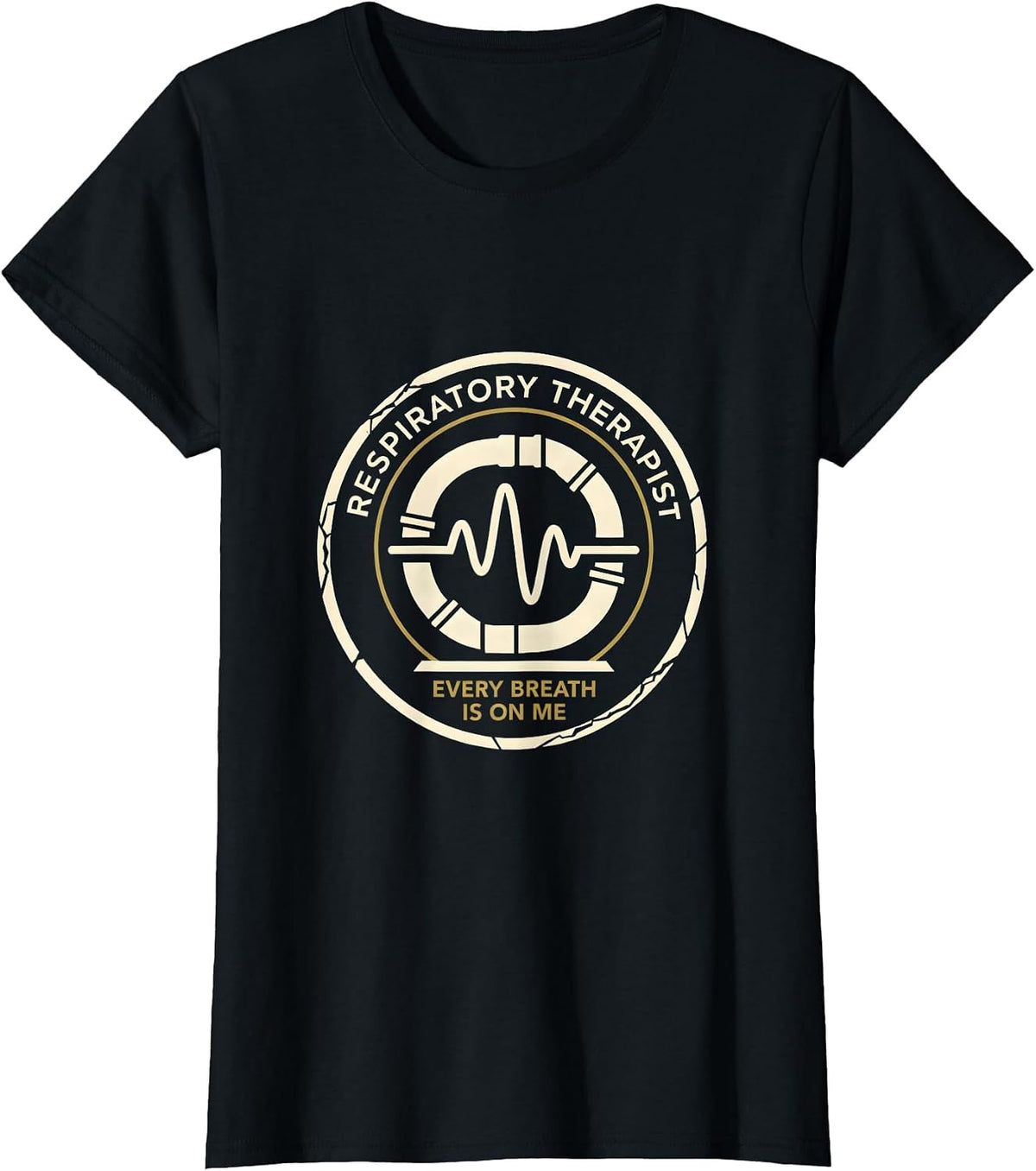 Respiratory Therapist — Every Breath Is On Me RT T-Shirt - Black