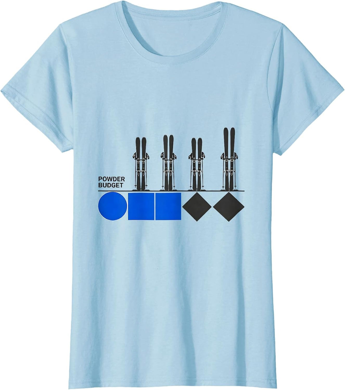 Powder Budget Minimalist Ski Rack Silhouette Ski Lover Gift T-Shirt - Baby Blue