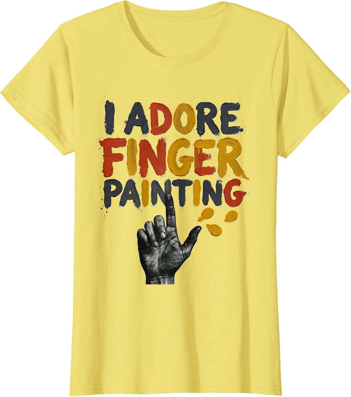 I Adore Finger Painting Funny Couples Art Teacher Dirty T-Shirt - Lemon Yellow