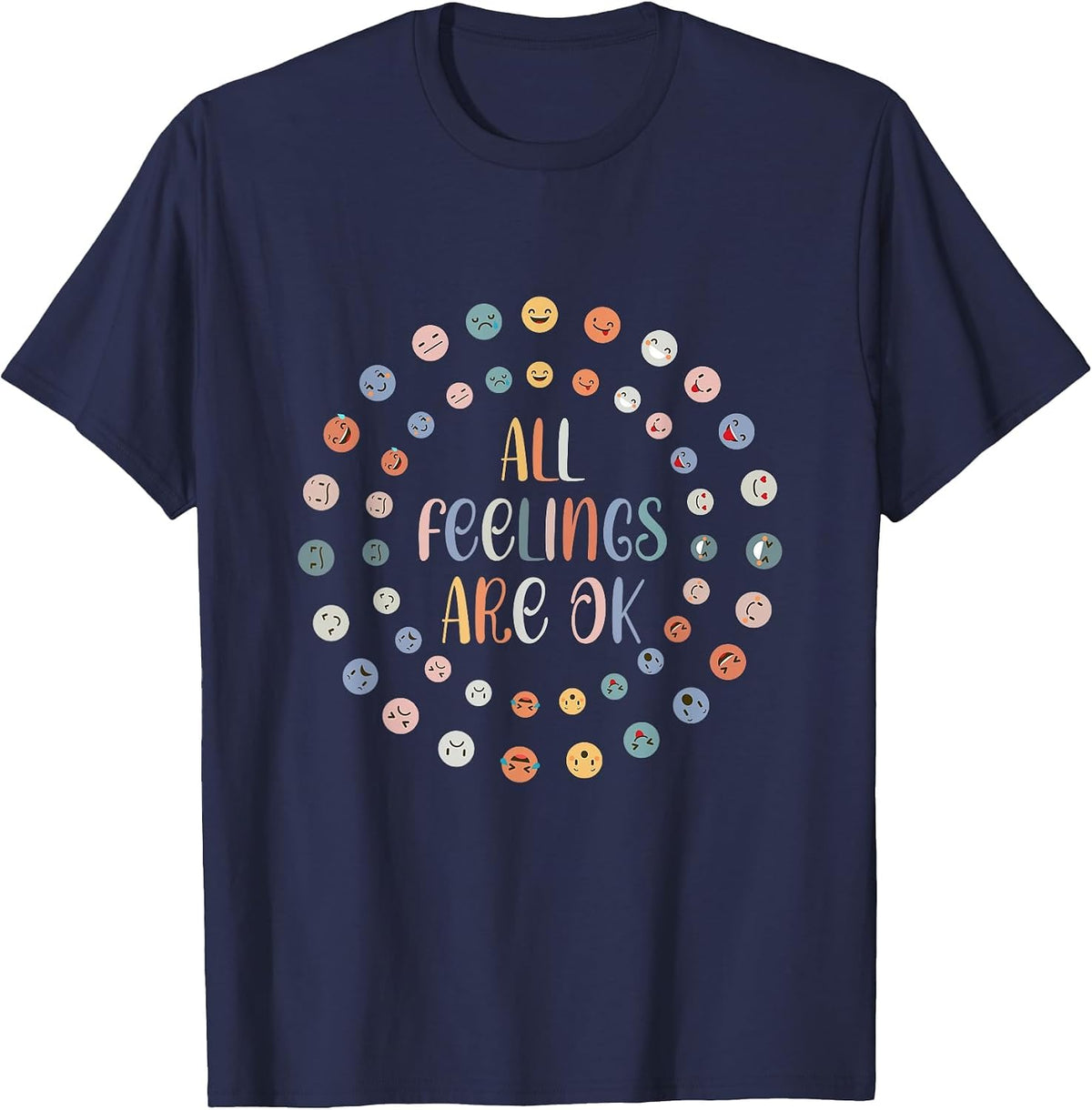 All Feeling are Okay Funny School Teacher Psychologist T-Shirt - Navy Blue