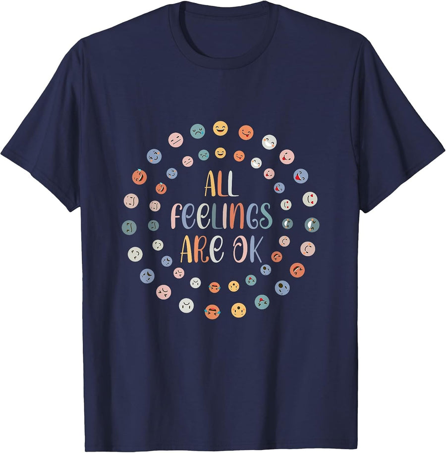 All Feeling are Okay Funny School Teacher Psychologist T-Shirt - Navy Blue