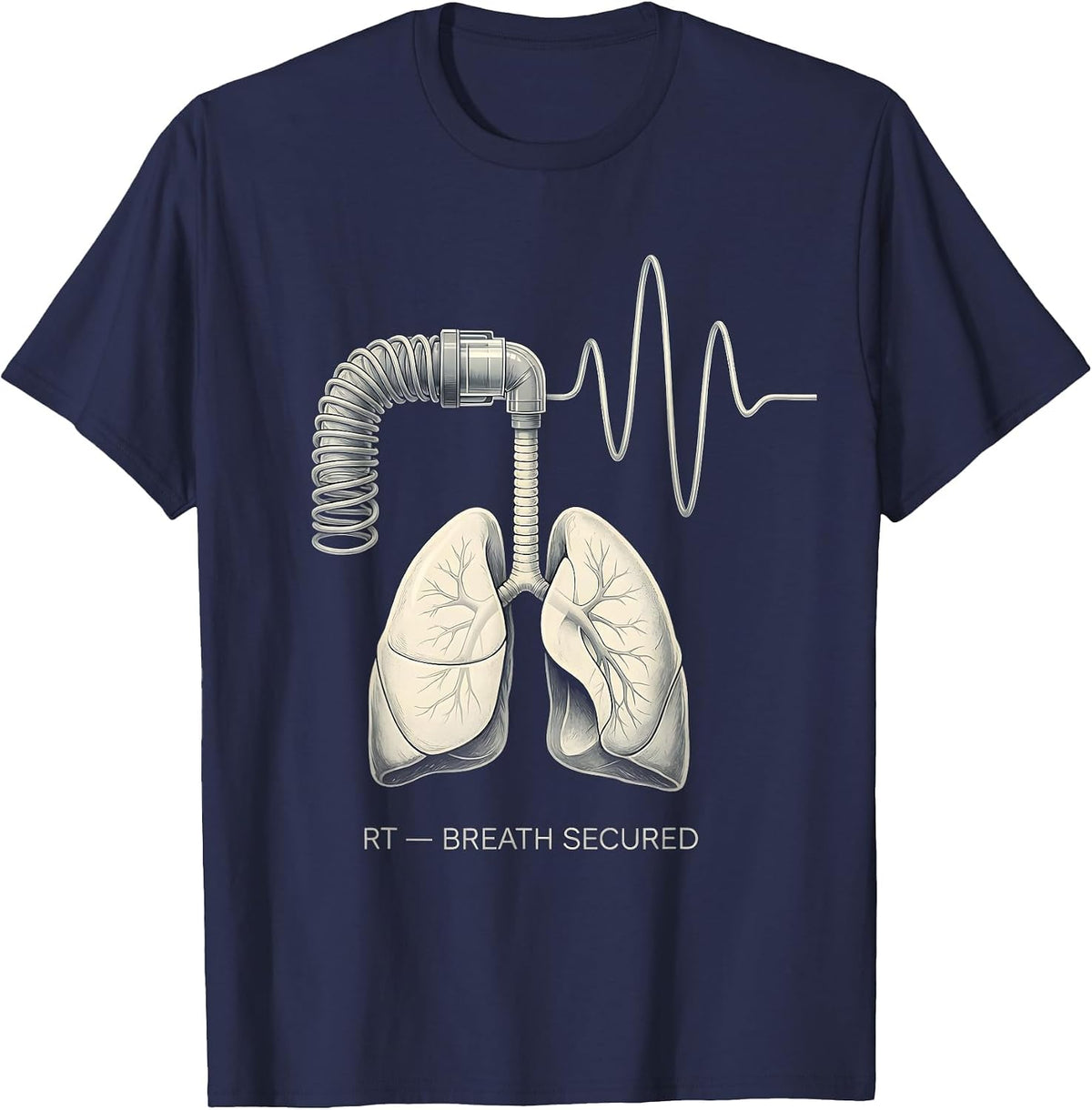 RT Breath Secured Respiratory Therapist RT Care Week T-Shirt - Navy Blue