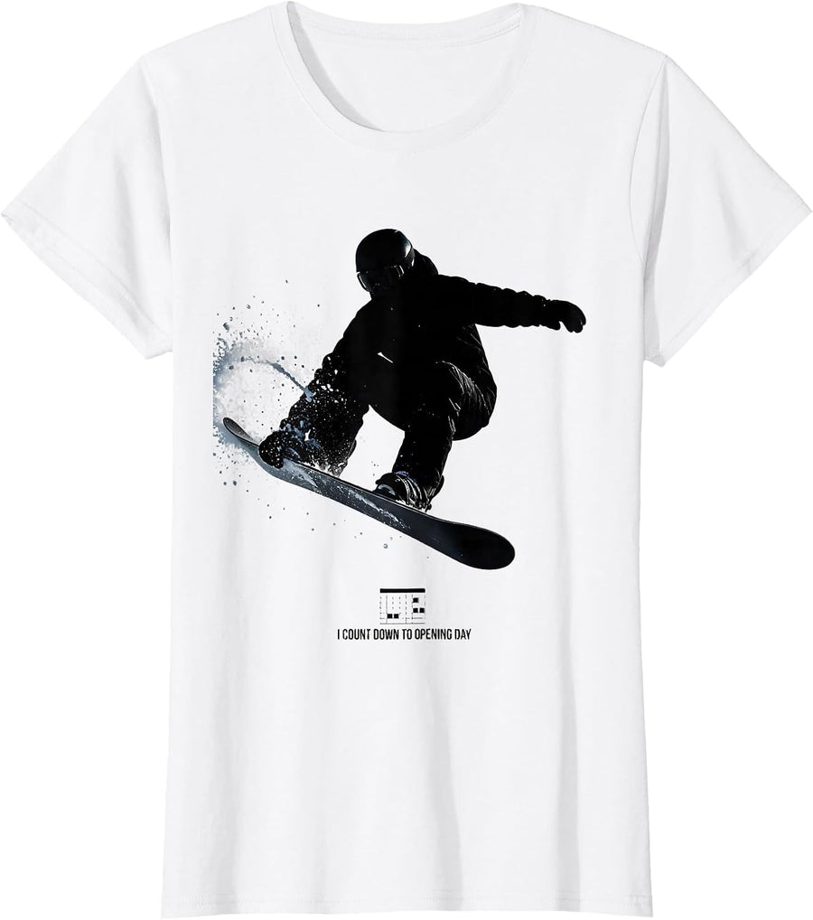 Women's I Count Down To Opening Day Funny Snowboarder Winter Sports T-Shirt - White
