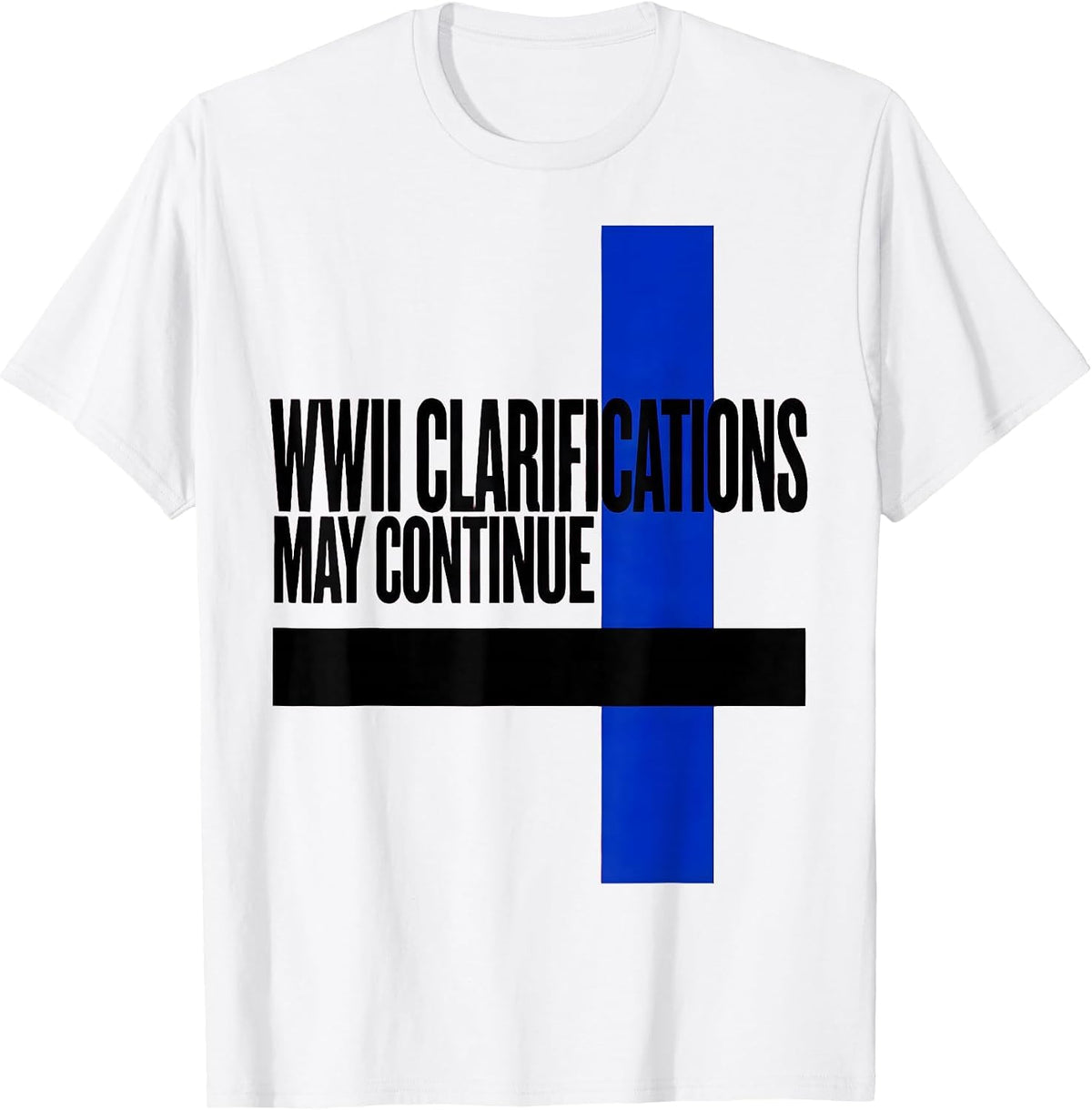 Men's WWII Clarifications May Continue Brutalist Graphic WW2 T-Shirt - White