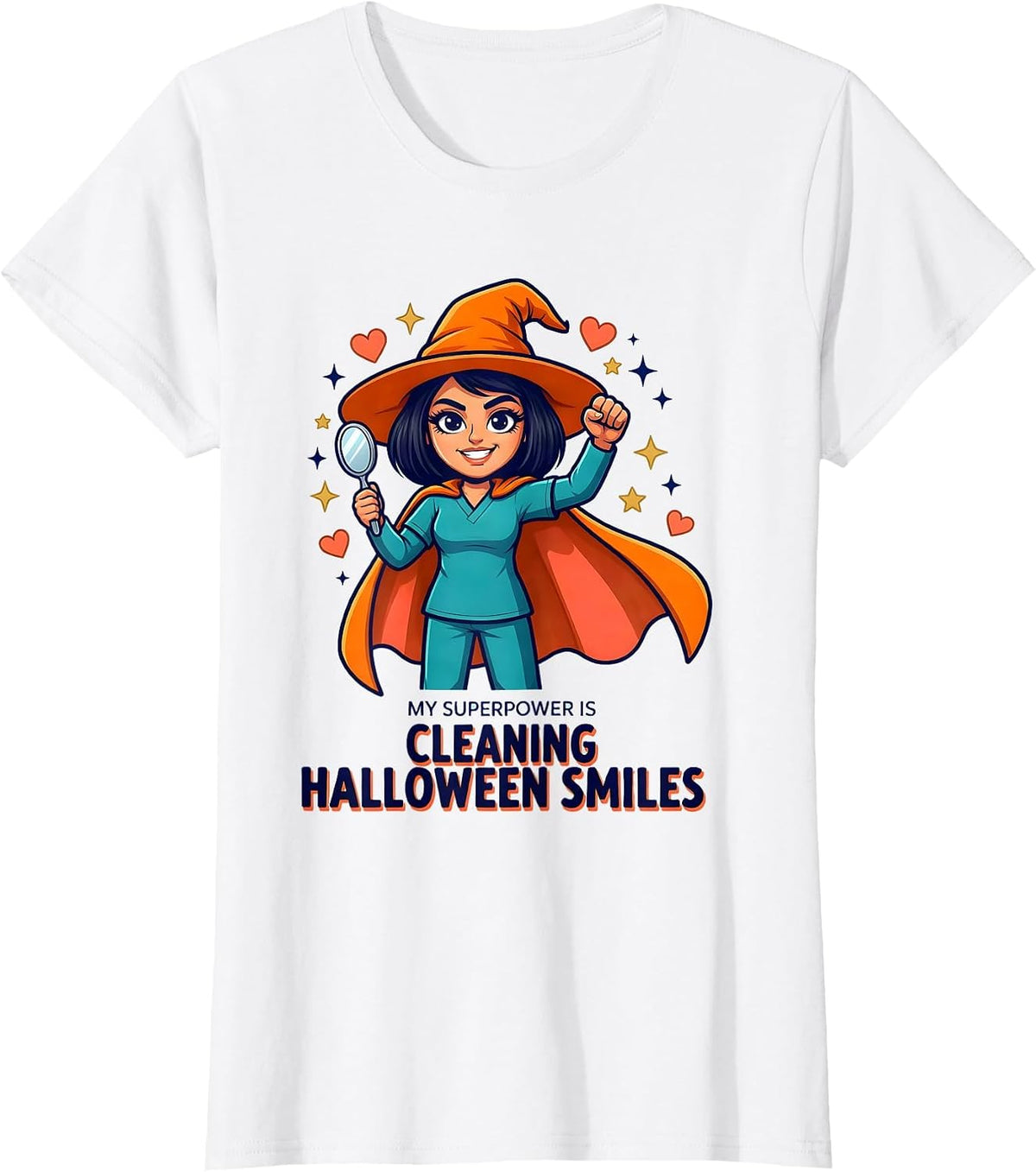 Women's MY SUPERPOWER IS CLEANING HALLOWEEN SMILES Dental Hygienist T-Shirt - White