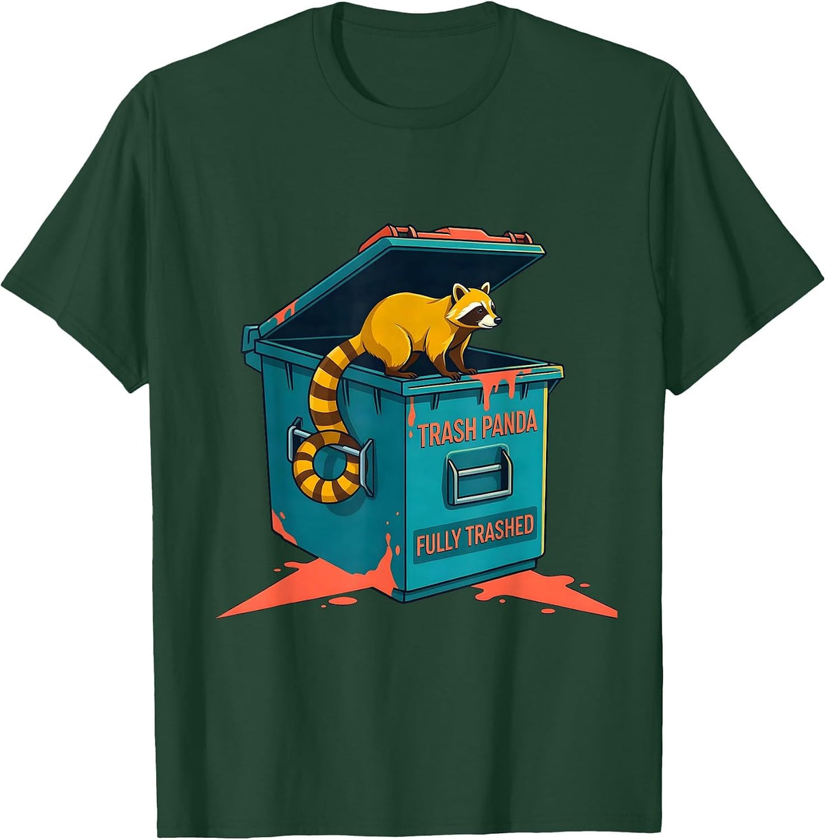 Men's Trash Panda Fully Trashed Funny Raccoon Sarcastic Humor T-Shirt - Dark Green