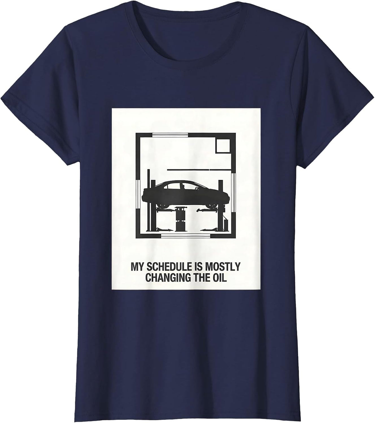 Women's My Schedule Is Mostly Changing The Oil Funny Car Enthusiast T-Shirt - Navy Blue