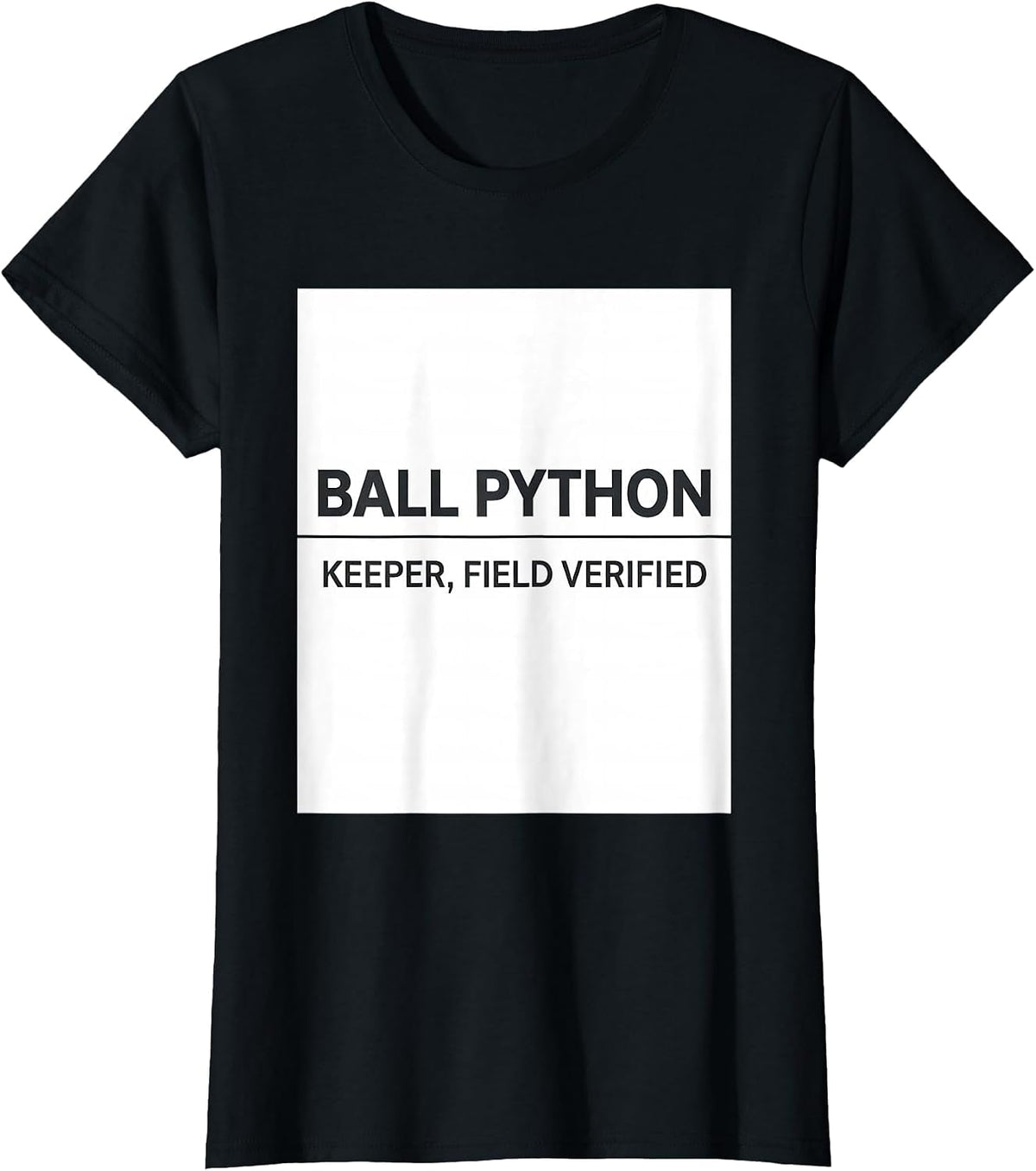 Ball Python Keeper Field Verified Funny Snake Owner Reptile T-Shirt - Black