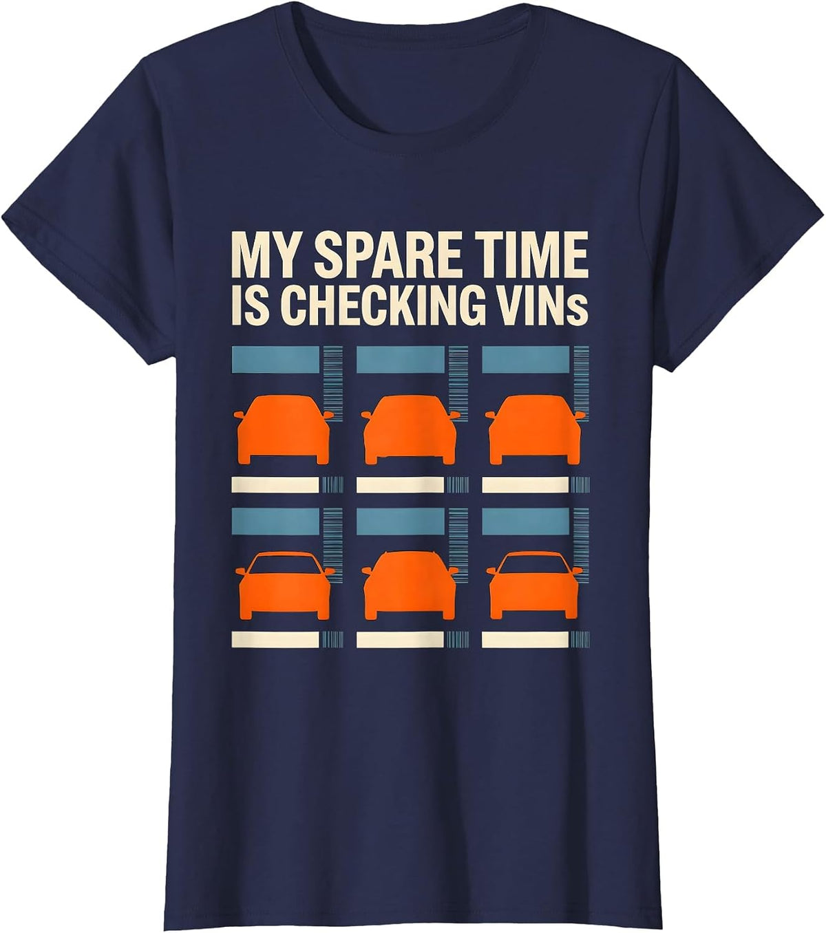 Women's My Spare Time Is Checking VINs Funny Car Enthusiast Car T-Shirt - Navy Blue
