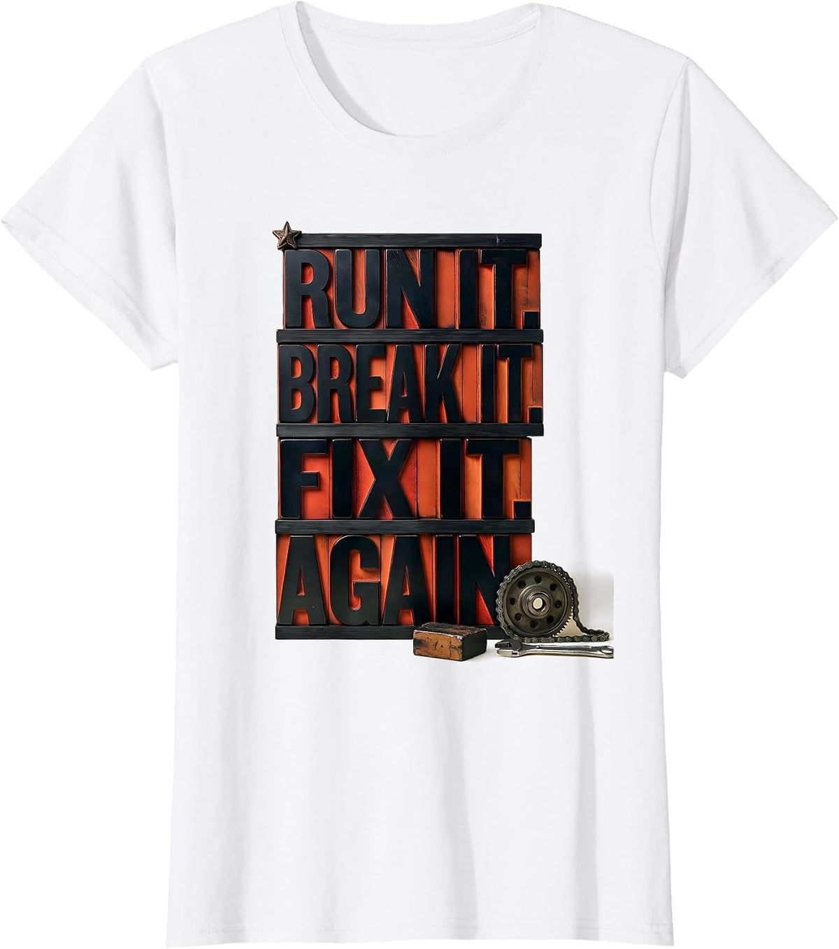 Run It Break It Fix It Again Funny RC Car Racing Hobbyist T-Shirt - White