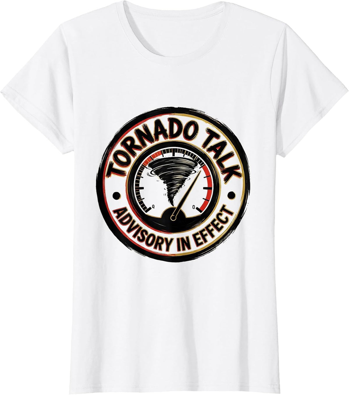 Women's Tornado Talk Advisory In Effect Funny Storm Chaser T-Shirt - White