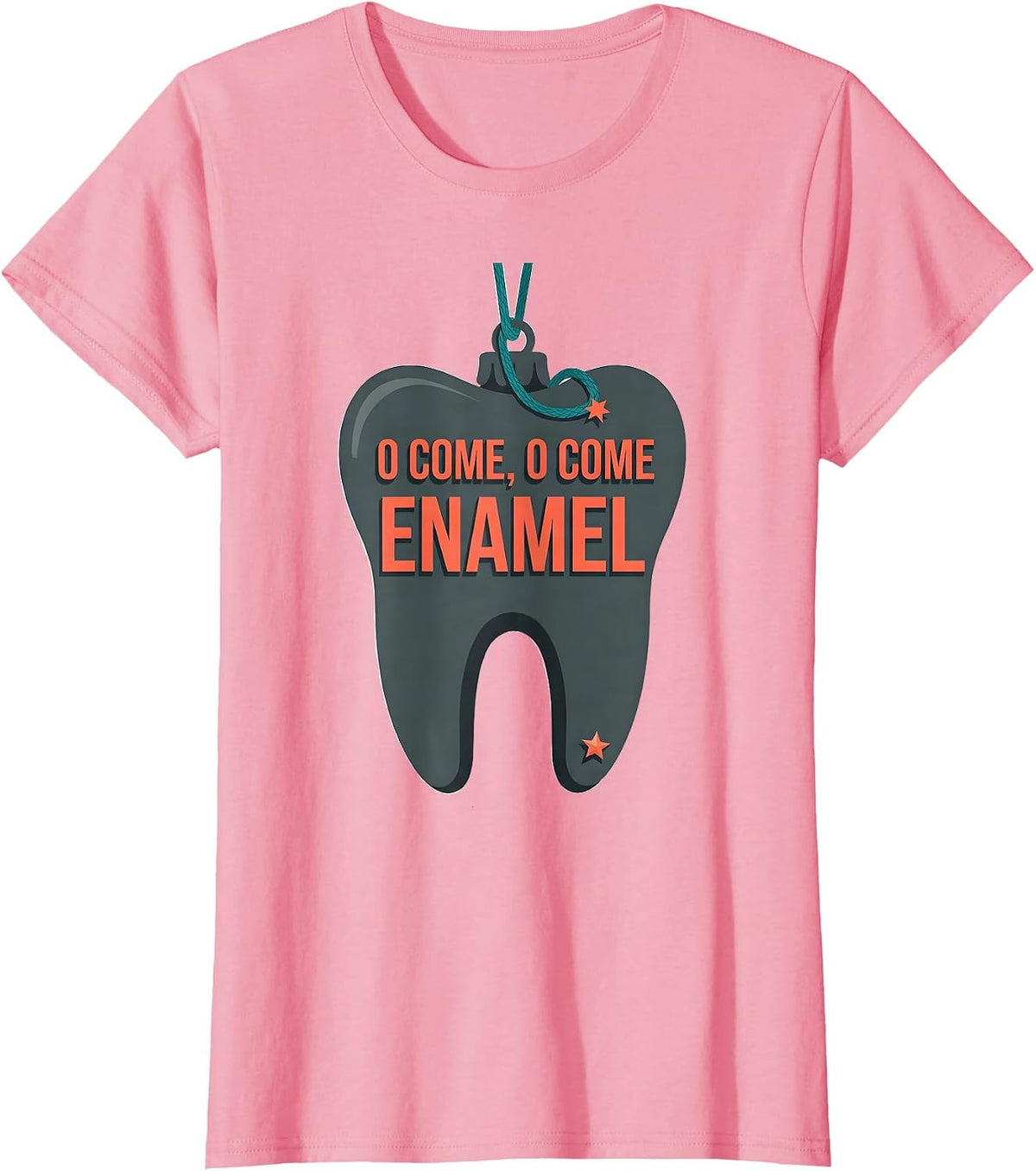 Women's O Come O Come Enamel Funny Dentist Christmas Dental Staff T-Shirt - Pink