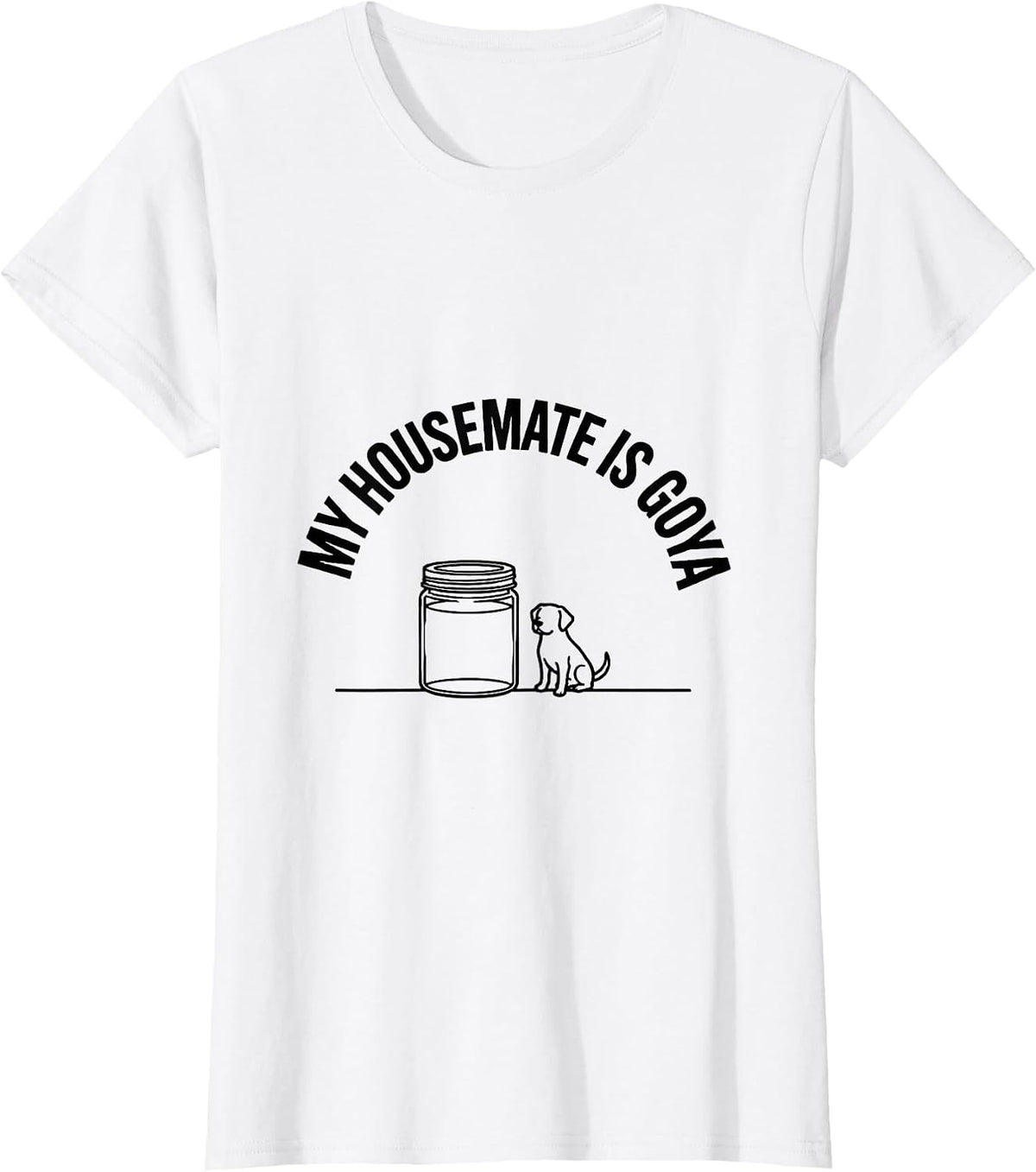 My Housemate Is Goya Funny Artist Art History Lover Gift T-Shirt - White